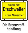 Etschweiler - Brennstoffhandlung